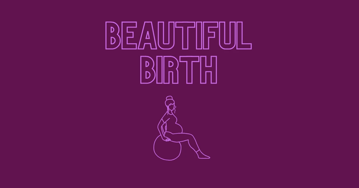 How to have a Beautiful Natural Home Birth